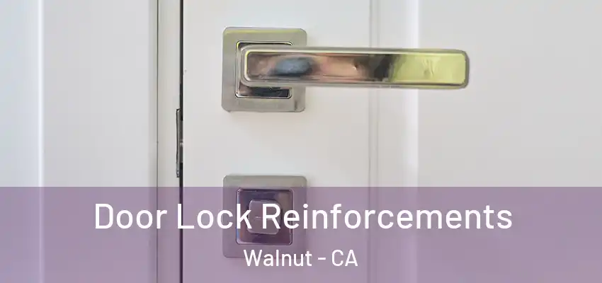 Door Lock Reinforcements Walnut - CA
