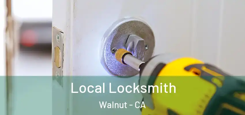 Local Locksmith Walnut - CA